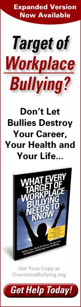 What Every Target of Workplace Bullying Needs to Know